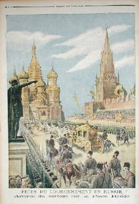 Celebration for the Coronation of Tsar Nicolas II 1894-1917 Arrival of the Cortege in Red Square from Le Petit Journal 31st May 1896