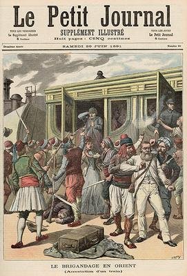 Bandits in the Orient Arrests on a Train from Le Petit Journal 20th June 1891